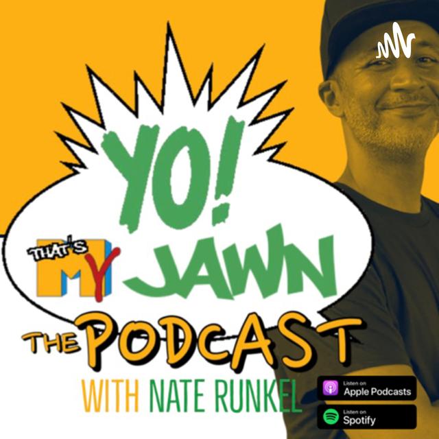 Yo! That’s My Jawn: The Podcast - podcast cover