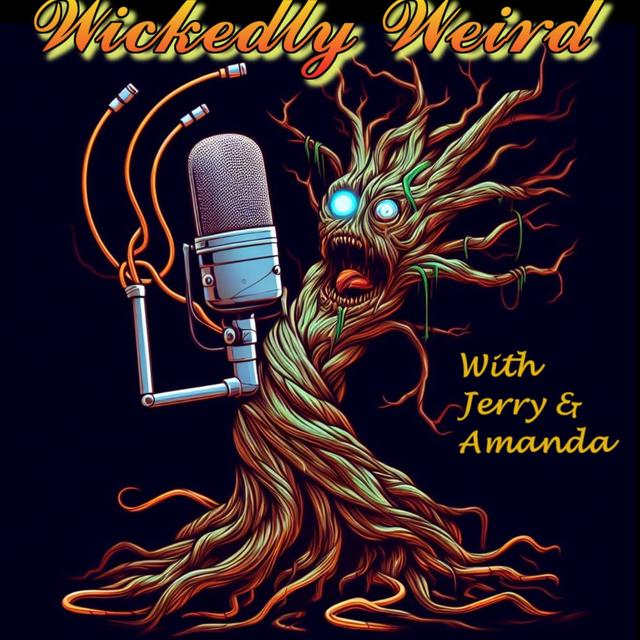 Wickedly Weird with Jerry & Amanda - podcast cover