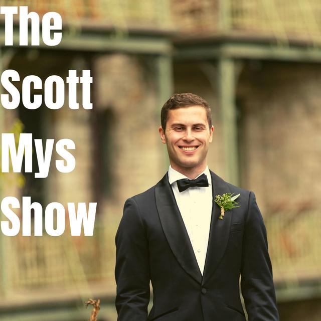The Scott Mys Show - podcast cover