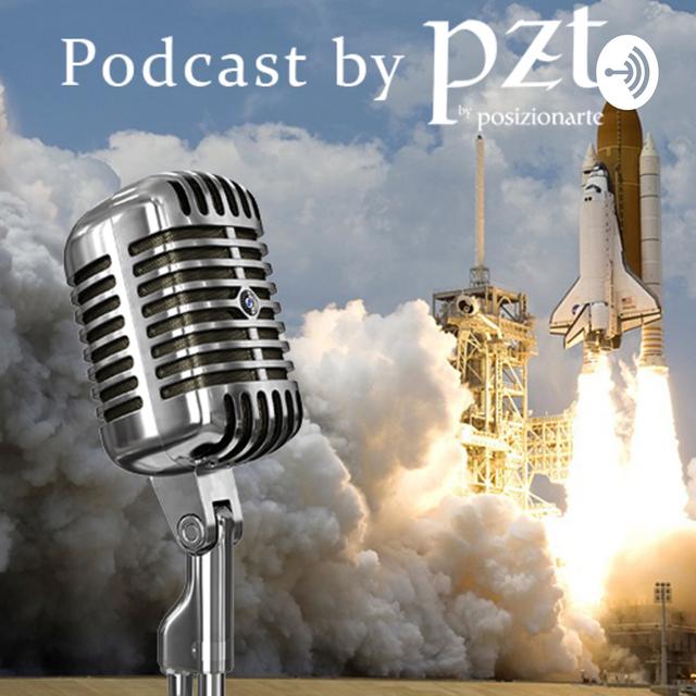 PZT by posizionarte - podcast cover