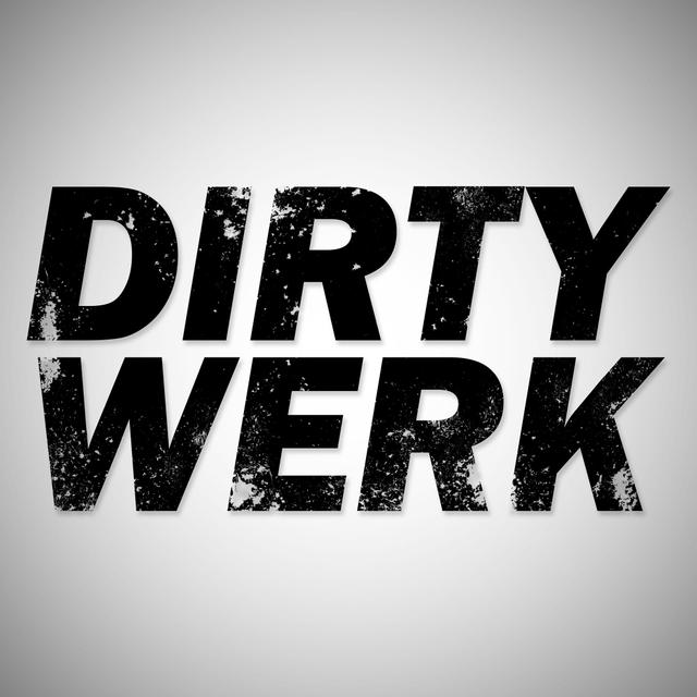 Dirty Werk - podcast cover