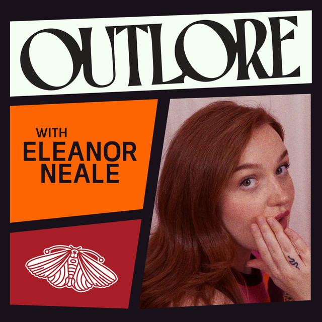 Outlore with Eleanor Neale - podcast cover