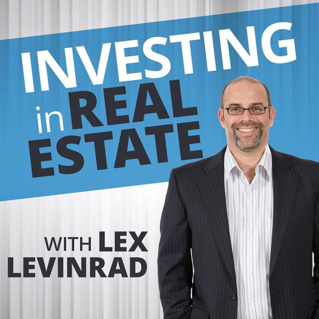 Investing In Real Estate With Lex Levinrad - podcast cover