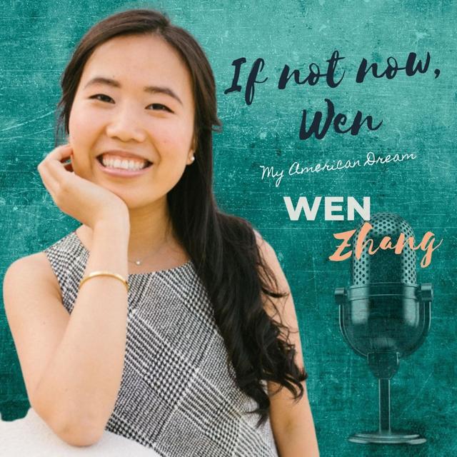 If Not Now Wen Podcast - podcast cover