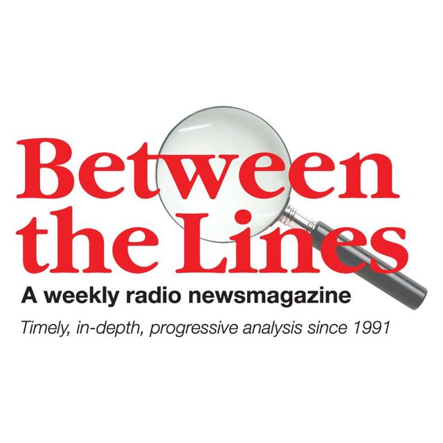 Between The Lines Radio Newsmagazine (Broadcast-affiliate version) - podcast cover