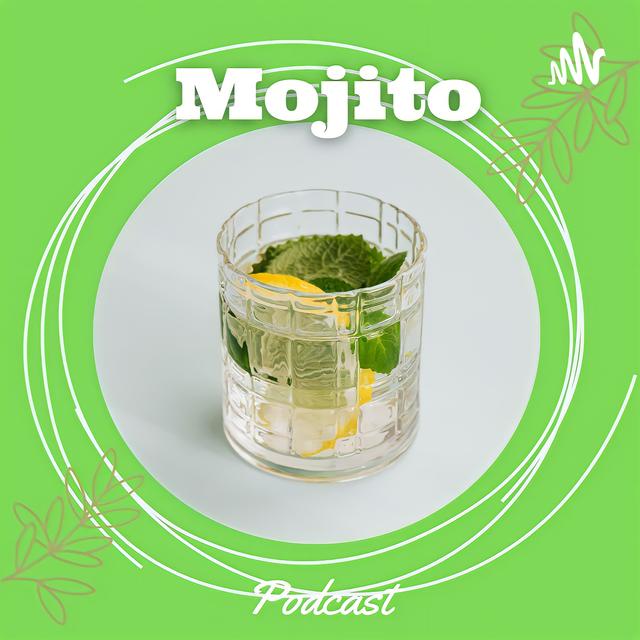 Mojito - podcast cover