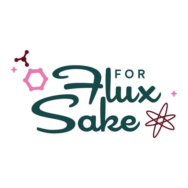 For Flux Sake - podcast cover