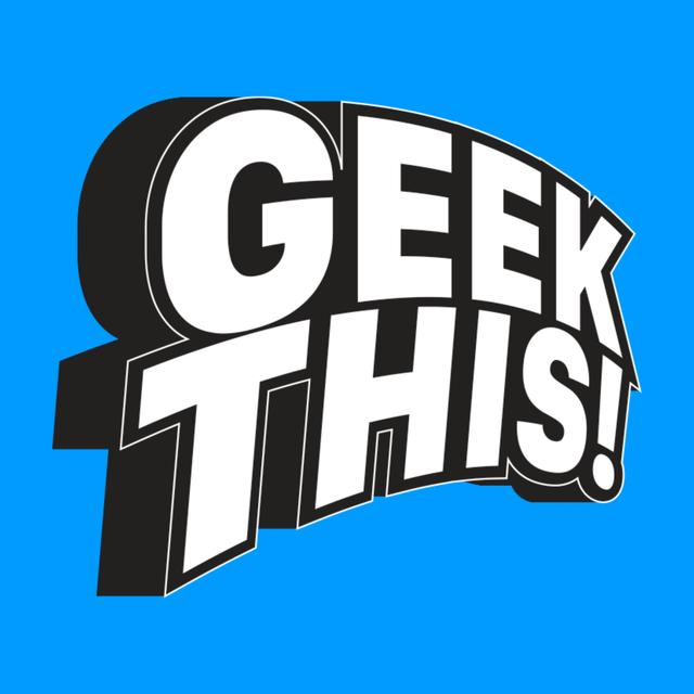 GEEK THIS! - podcast cover