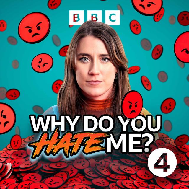 Why Do You Hate Me? - podcast cover