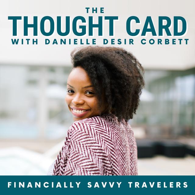 The Thought Card: Smart Travel Tips and Travel Hacking For Financially Savvy Travelers - podcast cover