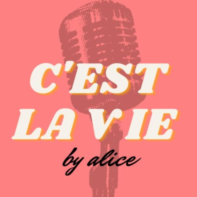 C'EST LA VIE - podcast cover