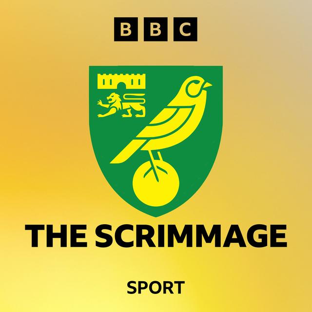 The Scrimmage: A Norwich City Podcast - podcast cover