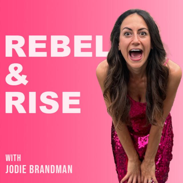 Rebel and Rise - podcast cover