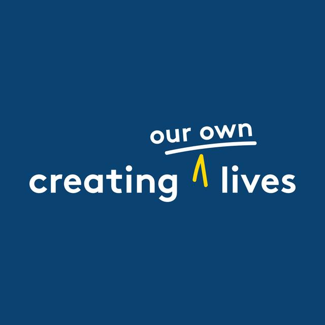 Creating Our Own Lives - podcast cover