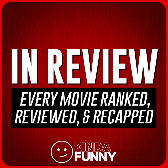 In Review – A Kinda Funny Film & TV Podcast - podcast cover