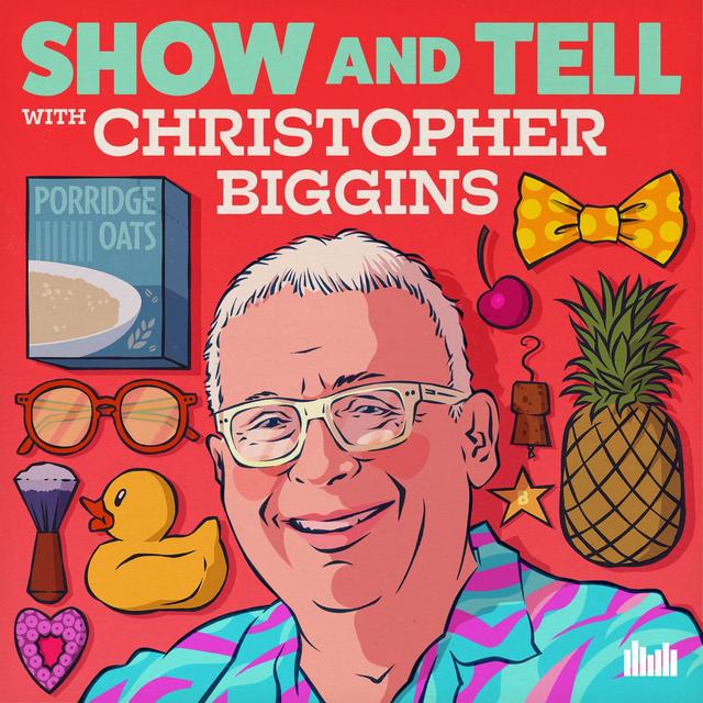 Show and Tell with Christopher Biggins - podcast cover