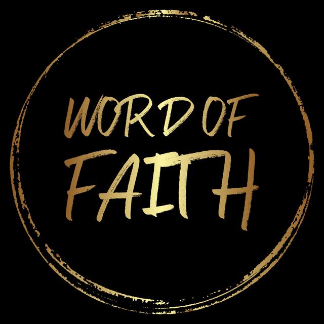 Word of Faith - podcast cover