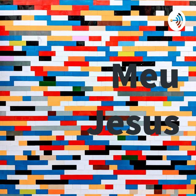 Meu Jesus - podcast cover