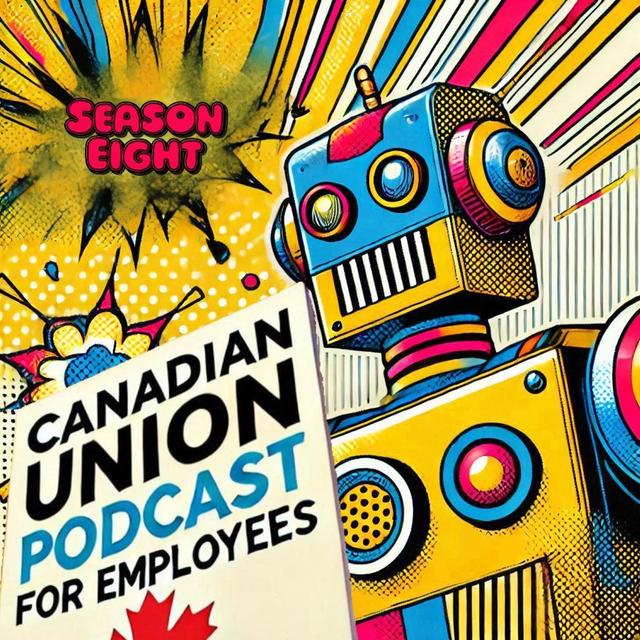 Canadian Union Podcast for Employees' - podcast cover