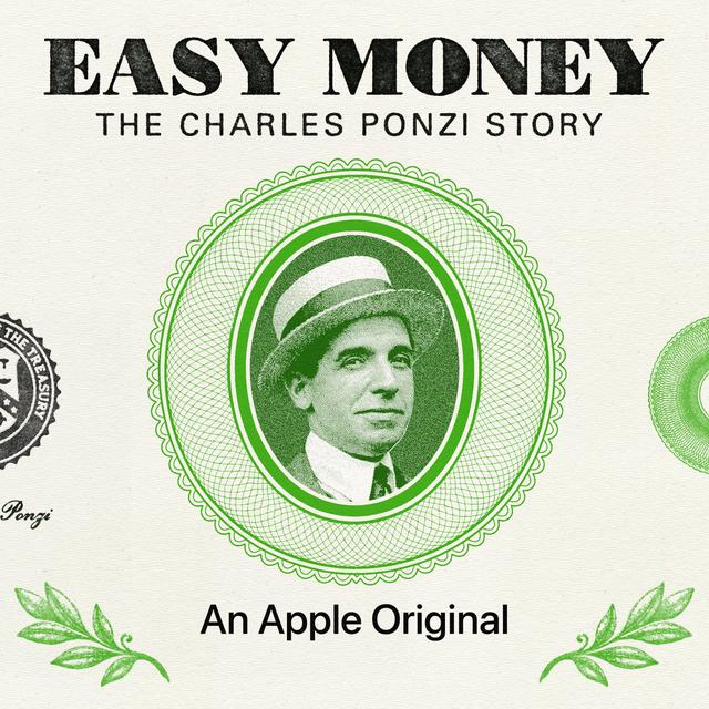 Easy Money: The Charles Ponzi Story - podcast cover