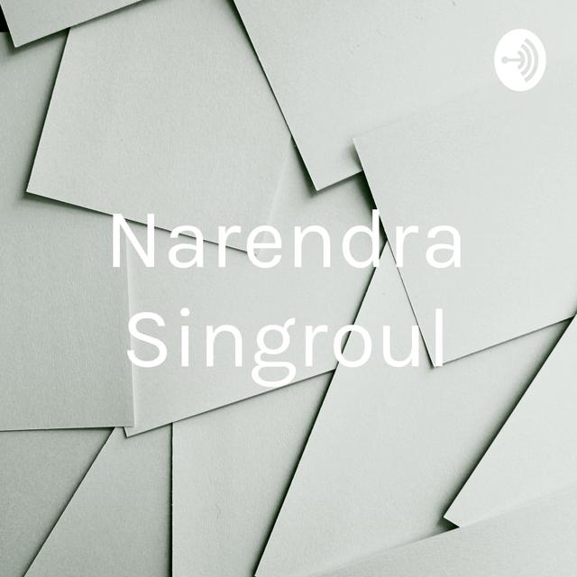 Narendra Singroul - podcast cover