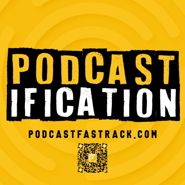 Podcastification - podcasting tips, podcast tricks, how to podcast better - podcast cover