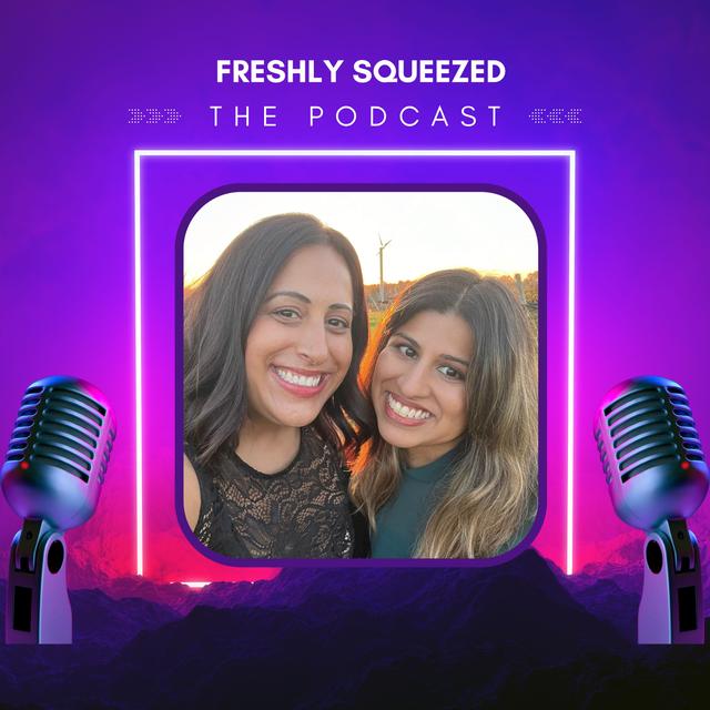 Freshly Squeezed - podcast cover