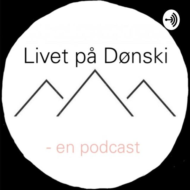 Livet på Dønski - podcast cover
