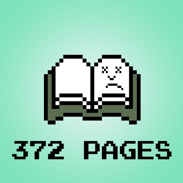 372 Pages We'll Never Get Back - podcast cover