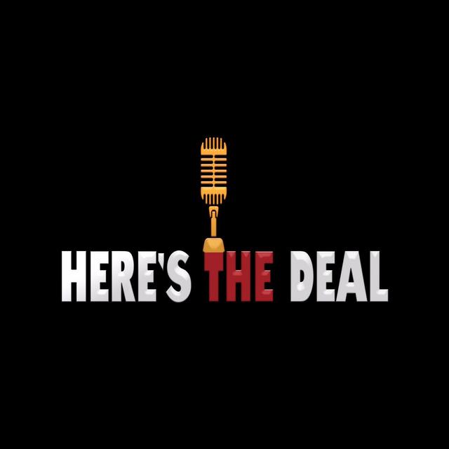 Here's The Deal - podcast cover