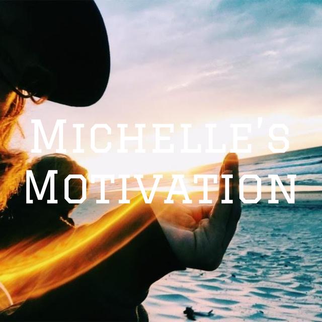 Michelle's Motivation - podcast cover