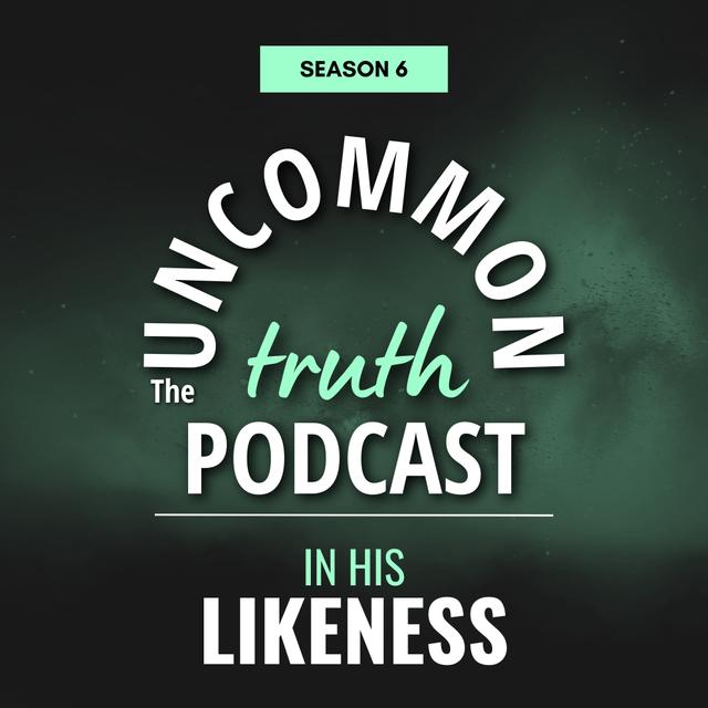 The Uncommon Truth - podcast cover