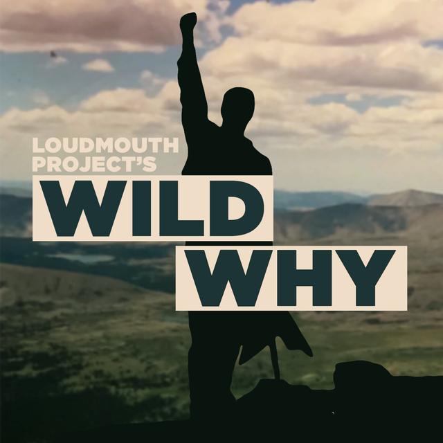 Wild Why - podcast cover