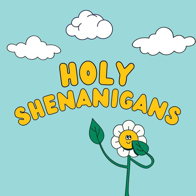 Holy Shenanigans - podcast cover