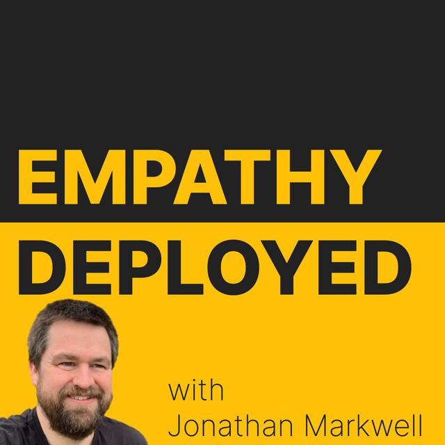 Empathy Deployed: Customer Interview Examples - podcast cover