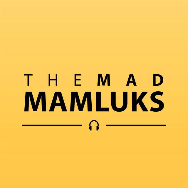 The Mad Mamluks - podcast cover