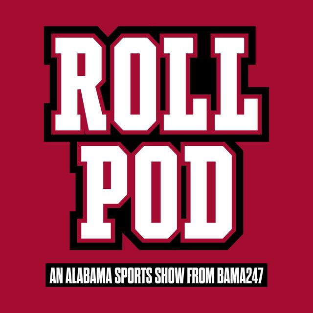 Roll Pod: An Alabama sports show from Bama247 - podcast cover
