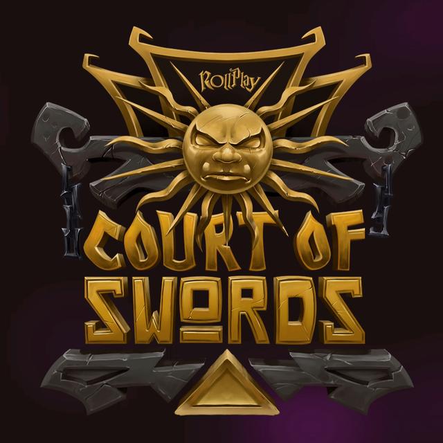 RollPlay: Court of Swords - podcast cover