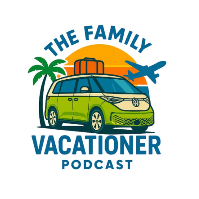 The Family Vacationer - podcast cover