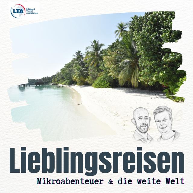 Lieblingsreisen - Mikroabenteuer und die weite Welt - podcast cover