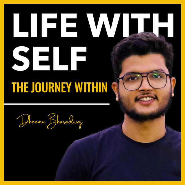 Life With Self - podcast cover