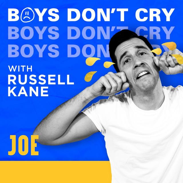 Boys Don’t Cry with Russell Kane - podcast cover