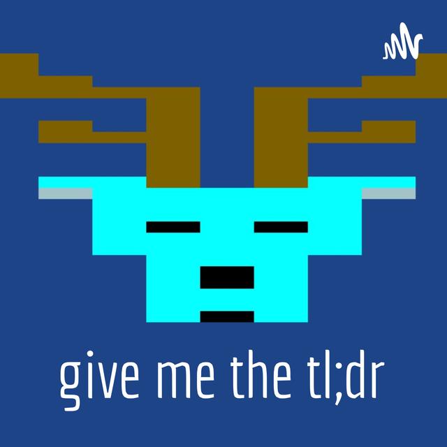 give me the tl;dr - podcast cover