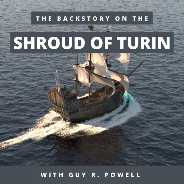 Backstory on the Shroud of Turin - podcast cover