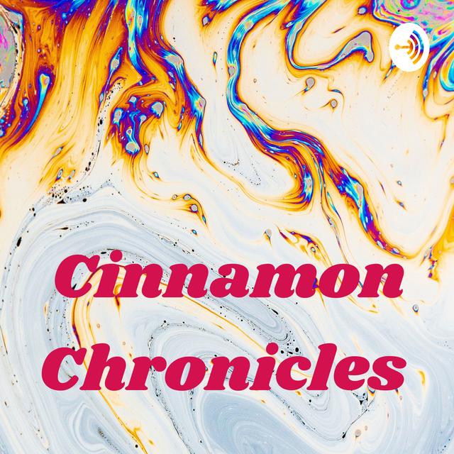 Cinnamon Chronicles - podcast cover