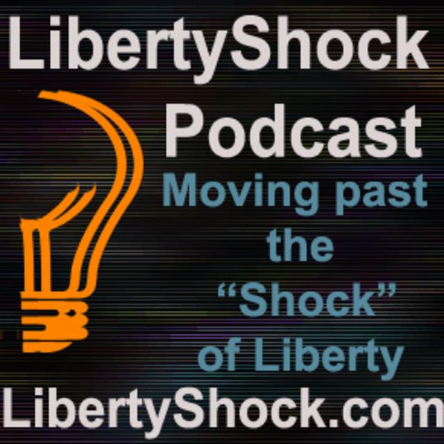LibertyShock Podcast - podcast cover