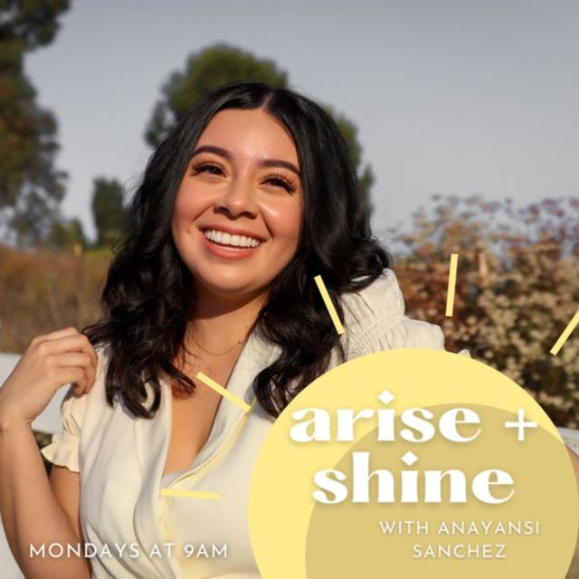 Arise + Shine with Anayansi Sanchez - podcast cover