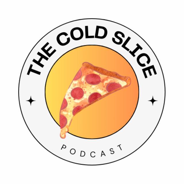 The Cold Slice - podcast cover