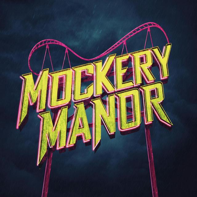 Mockery Manor - podcast cover
