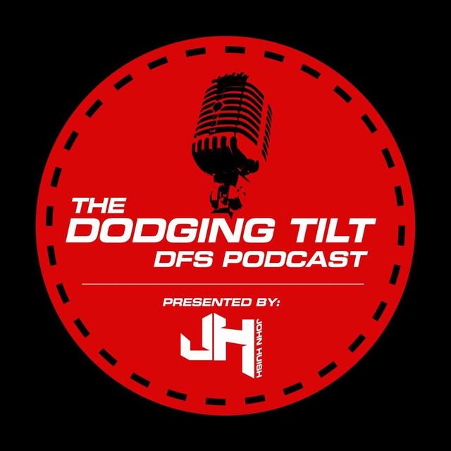 Dodging Tilt DFS Podcast - podcast cover